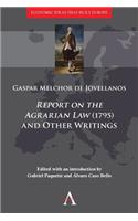 'Report on the Agrarian Law' (1795) and Other Writings