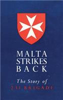 Malta Strikes Back