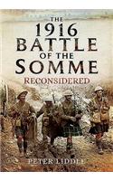 The 1916 Battle of the Somme Reconsidered