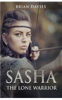 Sasha The Lone Warrior