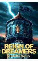 Reign of Dreamers
