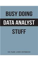 Busy Doing Data Analyst Stuff
