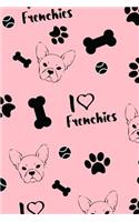 I Love Frenchies Bullet Journal: Cute Pink French Bulldog Dot Bullet Journal 6x9 Frenchie Planner Notebook Bujo Journal - Dot Matrix Notebook - Dotted Journal for Bullet Journaling 