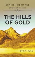 The Hills of Gold