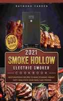 Smoke Hollow Electric Smoker Cookbook 2021