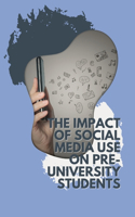 impact of social media use on pre-university students' mental health and academic achievement