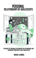 impact of personal relationships on the emotional and behavioral problems of early adolescents