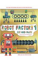 Scissor Practice for Kindergarten (Cut and Paste - Robot Factory Volume 1)