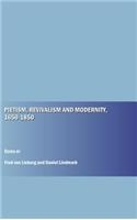 Pietism, Revivalism and Modernity, 1650-1850