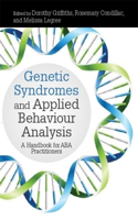 Genetic Syndromes and Applied Behaviour Analysis