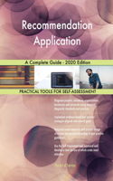 Recommendation Application A Complete Guide - 2020 Edition