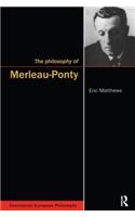 The Philosophy of Merleau-Ponty