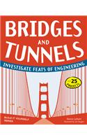 Bridges and Tunnels