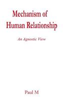 Mechanism of Human Relationship