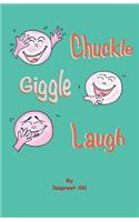 Chuckle Giggle Laugh