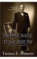 No Promise for Tomorrow