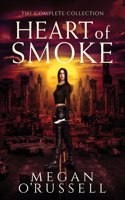 Heart of Smoke