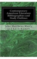 Contemporary American Literature Bibliographies and Study Outlines