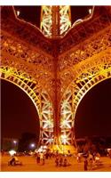 Beneath an Illuminated Eiffel Tower in Paris, France Journal: Take Notes, Write Down Memories in this 150 Page Lined Journal
