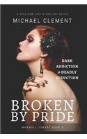 Broken by Pride