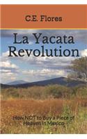 La Yacata Revolution
