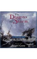 The Dragons of the Storm Lib/E