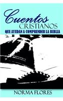 Cuentos Cristianos Que Ayudan a Comprender La Biblia