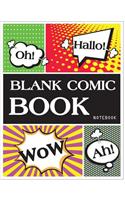 Blank Comic Book Notebook: Blank comic books panel for kids(19 Blank Comic Book Notebook)
