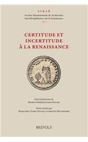 SIRIR 02 Certitude et incertitude a la Renaissance, F. Malhomme & M. Jones-Davies