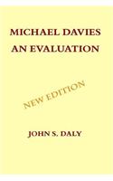 Michael Davies - An Evaluation
