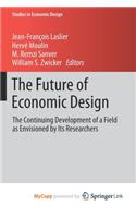 The Future of Economic Design