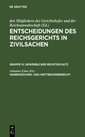 Entscheidungen des Reichsgerichts in Zivilsachen, Warenzeichen- und Wettbewerbsrecht