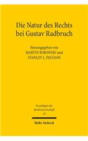 Die Natur des Rechts bei Gustav Radbruch
