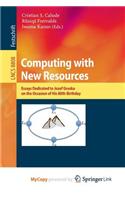 Computing with New Resources