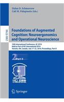 Foundations of Augmented Cognition: Neuroergonomics and Operational Neuroscience