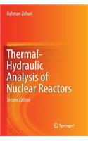 Thermal-Hydraulic Analysis of Nuclear Reactors