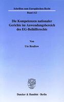 Die Kompetenzen Nationaler Gerichte Im Anwendungsbereich Des Eg-Beihilferechts