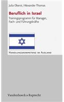 Beruflich in Israel: Trainingsprogramm Fur Manager, Fach- Und Fuhrungskrafte