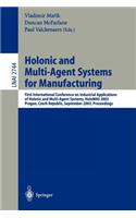 Holonic and Multi-Agent Systems for Manufacturing