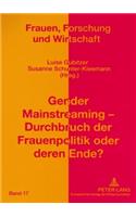 Gender Mainstreaming - Durchbruch Der Frauenpolitik Oder Deren Ende?