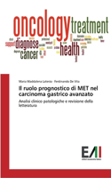 ruolo prognostico di MET nel carcinoma gastrico avanzato