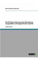 Die EU-Osterweiterung unter Betrachtung ausgewählter ordnungspolitischer Aspekte