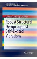 Robust Structural Design against Self-Excited Vibrations
