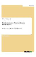 Osmanische Reich und seine Minderheiten: Der ökonomische Wandel im 19. Jahrhundert