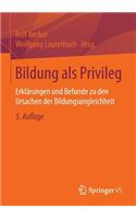 Bildung ALS Privileg