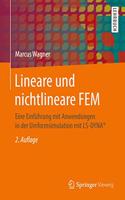 Lineare Und Nichtlineare Fem: Eine Einführung Mit Anwendungen in Der Umformsimulation Mit Ls-Dyna(r)