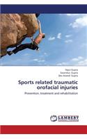 Sports Related Traumatic Orofacial Injuries