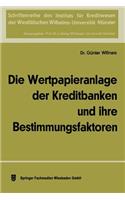 Wertpapieranlage Der Kreditbanken Und Ihre Bestimmungsfaktoren