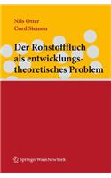 Der Rohstofffluch ALS Entwicklungstheoretisches Problem