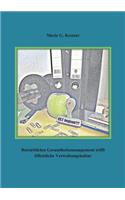 Betriebliches Gesundheitsmanagement trifft öffentliche Verwaltungskultur: (German)